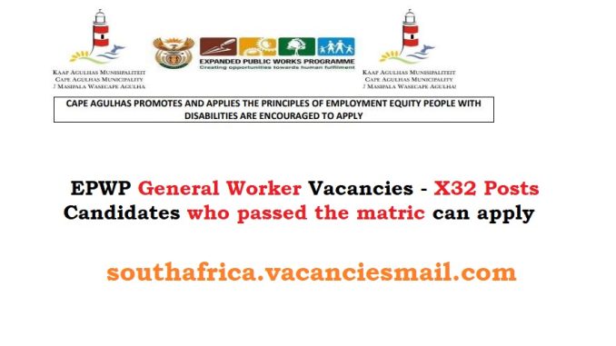 X32 Posts Offering Through EPWP General Worker Vacancies 2024 South   EPWP General Worker Vacancies 2024 678x381 