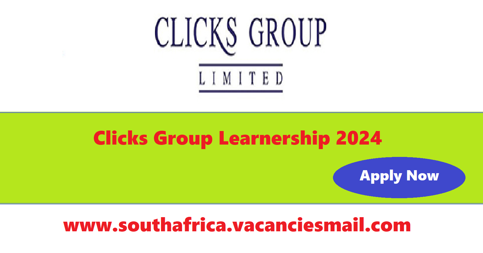 Clicks Group Learnership 2024 Grade 12 / Matric Candidates Can Apply ...