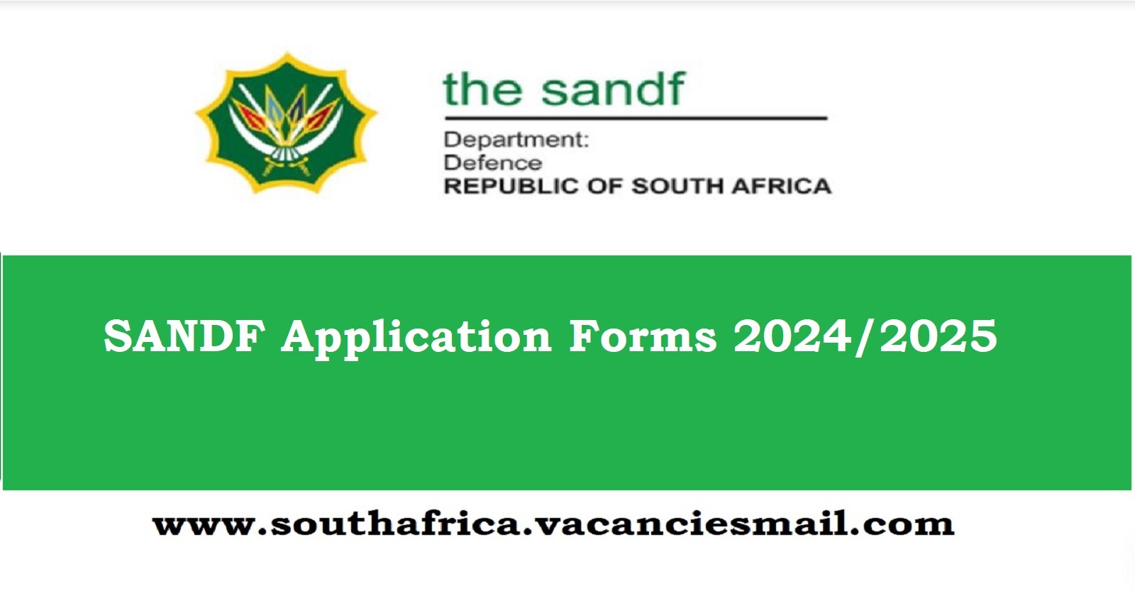 SANDF Application Forms 2024/2025 Intakes Apply Before March 15, 2024