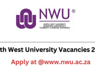North West University Vacancies 2024 – Apply NWU Job Opportunities at @www.nwu.ac.za